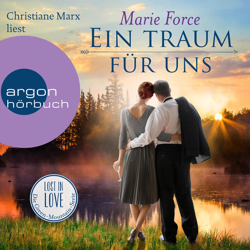 Ein Traum für uns - Lost in Love. Die Green-Mountain-Serie, Band 8 (Ungekürzte Lesung), Marie Force