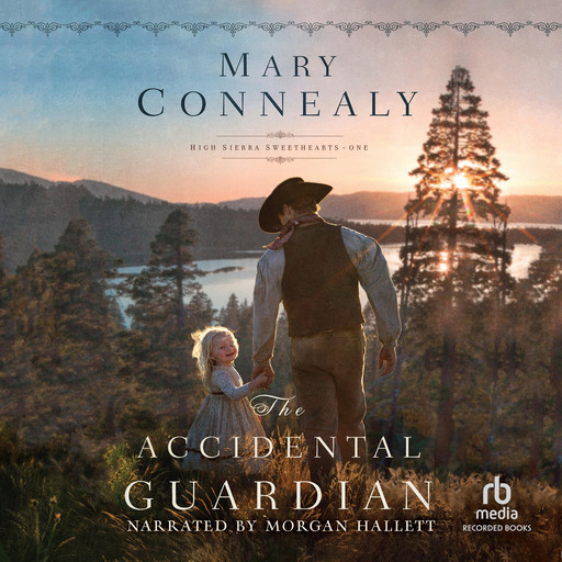 The Accidental Guardian, Mary Connealy