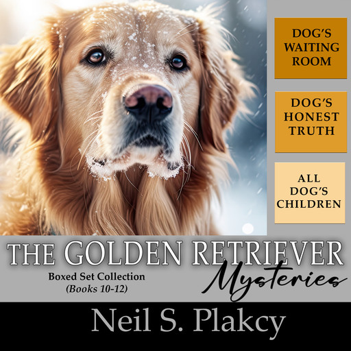 Golden Retriever Mysteries 10-12, Neil Plakcy