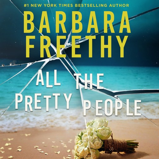 All The Pretty People, Barbara Freethy