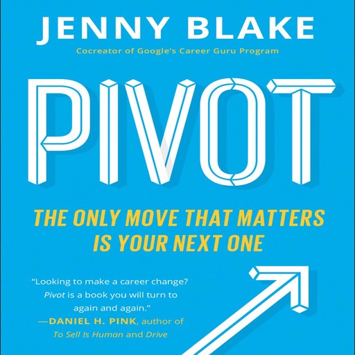 Pivot, Jenny Blake