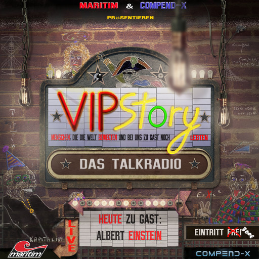 VIPStory - Das Talkradio, Folge 8: Albert Einstein, Volker Führer