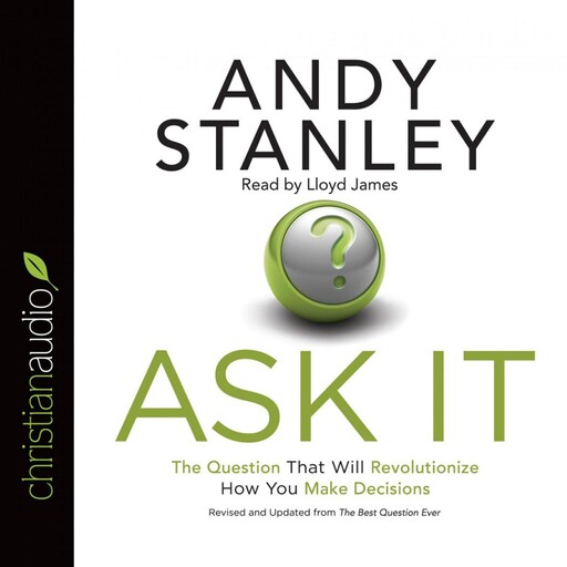 Ask It, Andy Stanley
