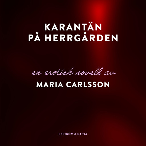 Karantän på herrgården, Maria Carlsson