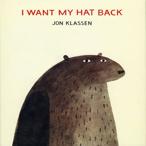 I Want My Hat Back, Jon Klassen