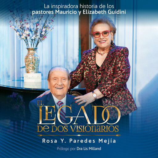 El Legado de Dos Visionarios, Rosa Y. Paredes Mejía
