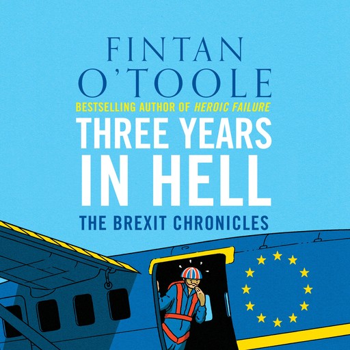 Three Years In Hell, Fintan O'Toole