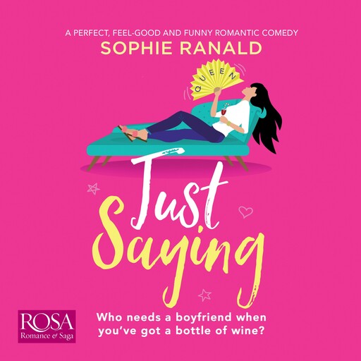 Just Saying, Sophie Ranald