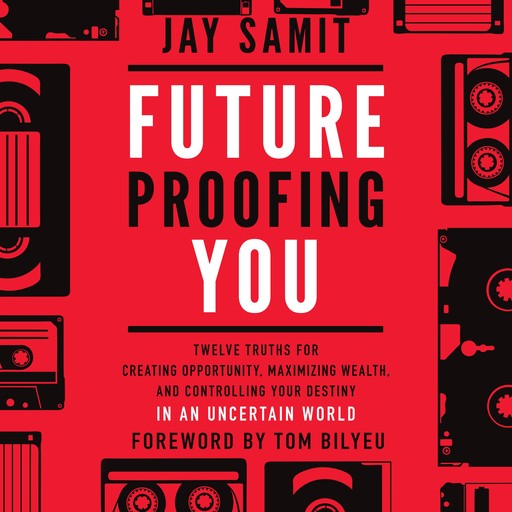 Future Proofing You, Jay Samit