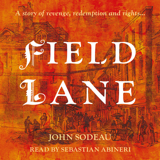 Field Lane, John Sodeau