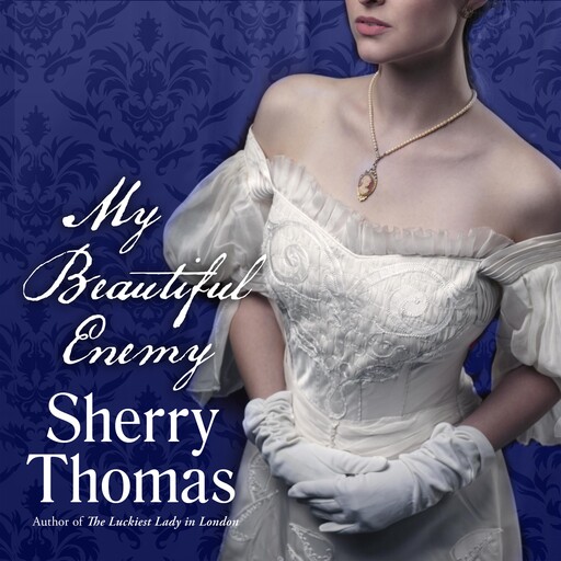 My Beautiful Enemy, Sherry Thomas