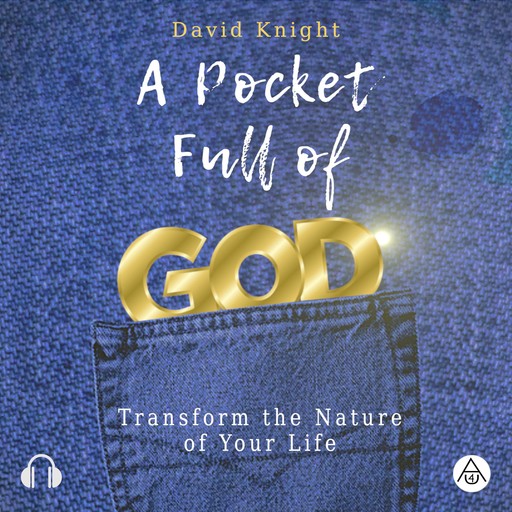 A Pocket Full of God, David Knight, AscensionForYou