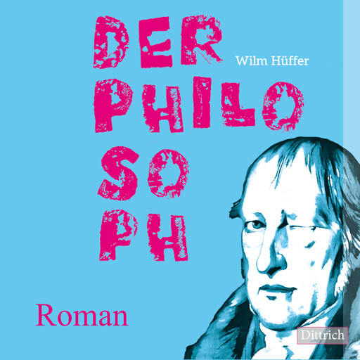 Der Philosoph, Wilm Hüffer