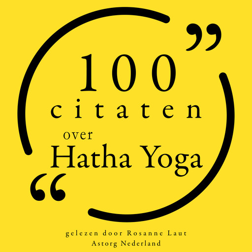 100 citaten over Hatha Yoga, Various