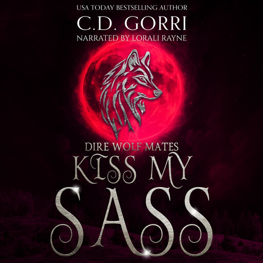 Kiss My Sass, C.D. Gorri