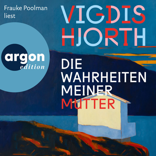 Die Wahrheiten meiner Mutter, Vigdis Hjorth