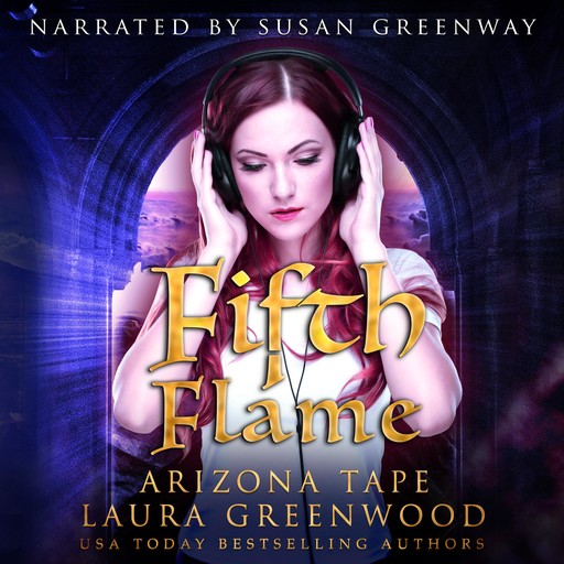 Fifth Flame, Laura Greenwood, Arizona Tape