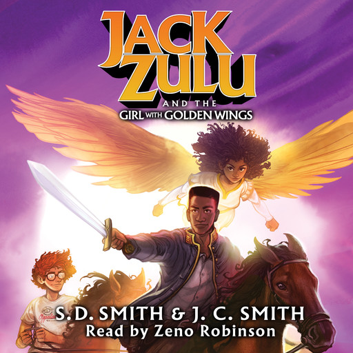 Jack Zulu and the Girl with Golden Wings, S.D. Smith, J.C. Smith