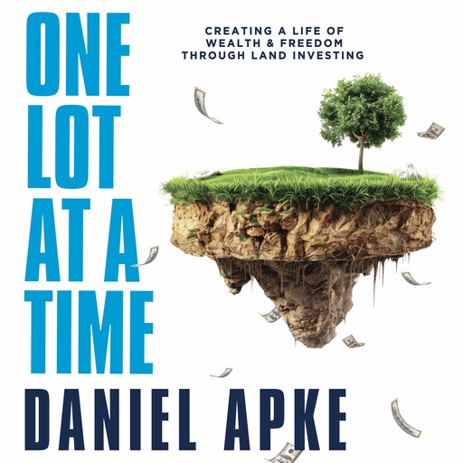One Lot at a Time, Daniel Apke