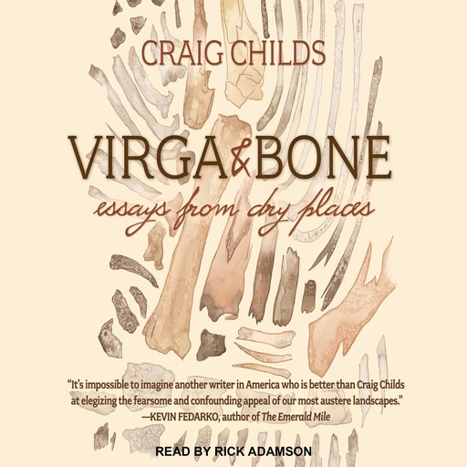 Virga & Bone, Craig Childs