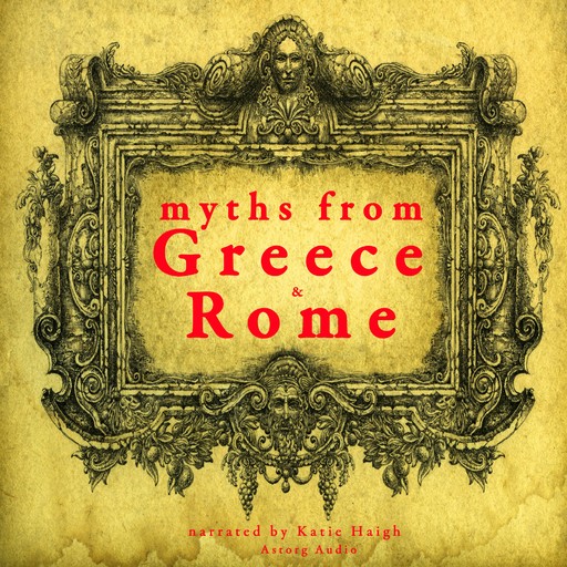 7 Myths of Greece and Rome : Midas, Orpheus, Pandora, Cadmus, Atalanta, Pyramus & Thisbe, Philemon & Baucis, J.M. Gardner