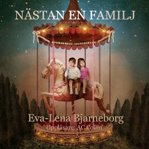 Nästan en familj, Eva-Lena Bjarneborg