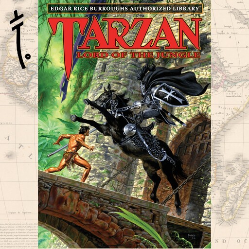 Tarzan, Lord of the Jungle, Edgar Rice Burroughs