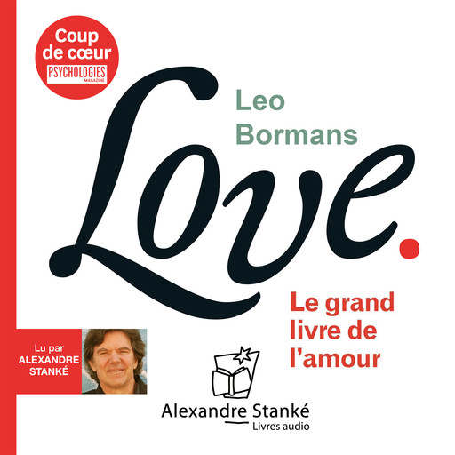 Love : le grand livre de l'amour, Leo Bormans