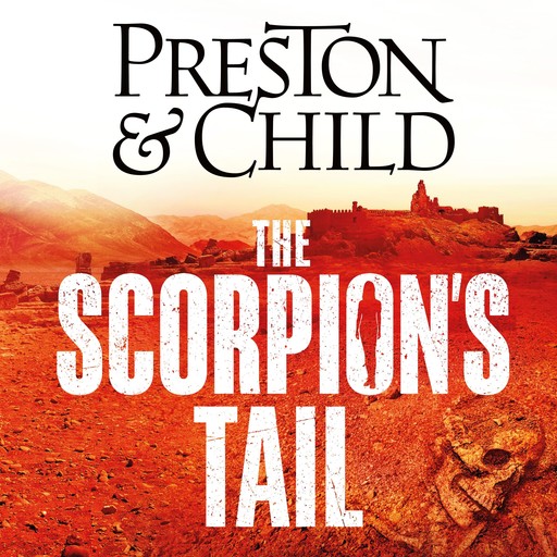 The Scorpion's Tail, Douglas Preston, Lincoln Child