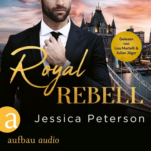 Royal Rebel - Thorne Monarchs Series, Band 2 (Ungekürzt), Jessica Peterson
