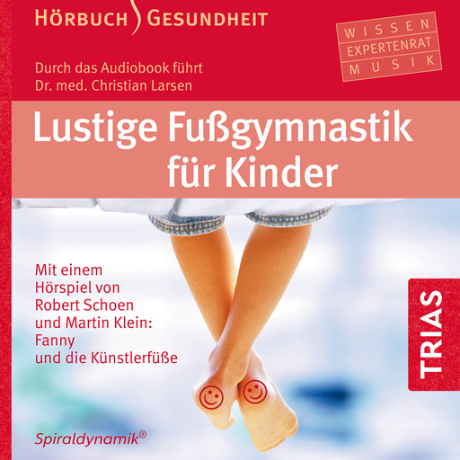 Lustige Fußgymnastik für Kinder, Christian Larsen