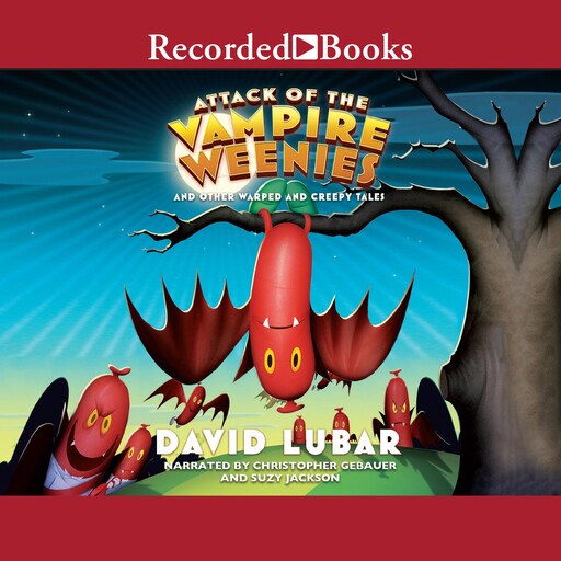 Attack of the Vampire Weenies, David Lubar