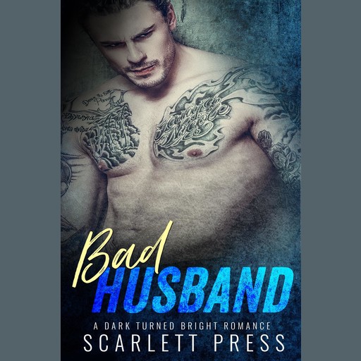 Bad Husband, Scarlett Press