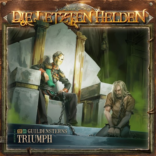 Die Letzten Helden, Folge 15: Episode 12 - Guildensterns Triumph, Dirk Jürgensen