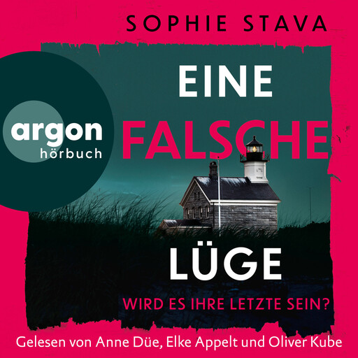 Eine falsche Lüge - Wird es ihre letzte sein? (Ungekürzte Lesung), Sophie Stava