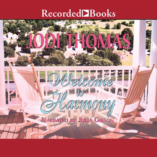Welcome to Harmony, Jodi Thomas