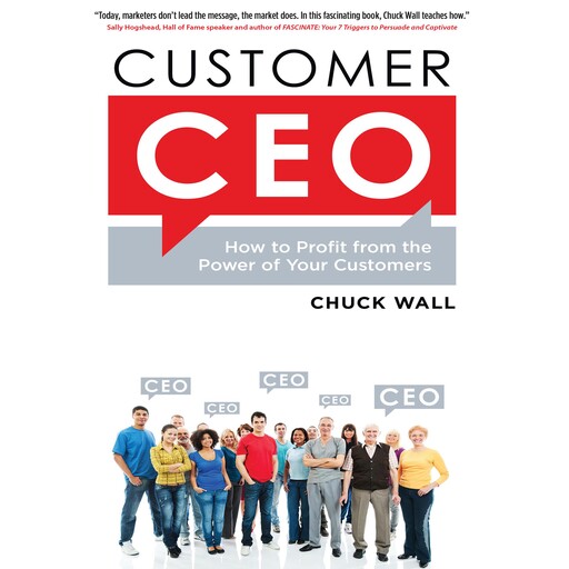 Customer CEO, Chuck Wall