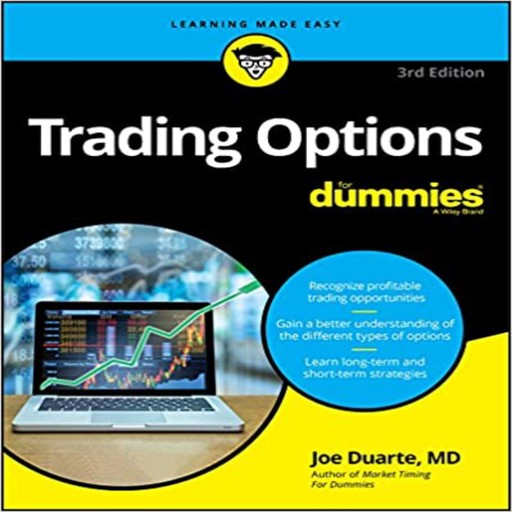 Trading Options for Dummies: Third Edition, Joe Duarte