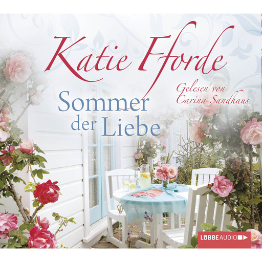 Sommer der Liebe, Katie Fforde