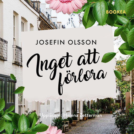 Inget att förlora, Josefin Olsson