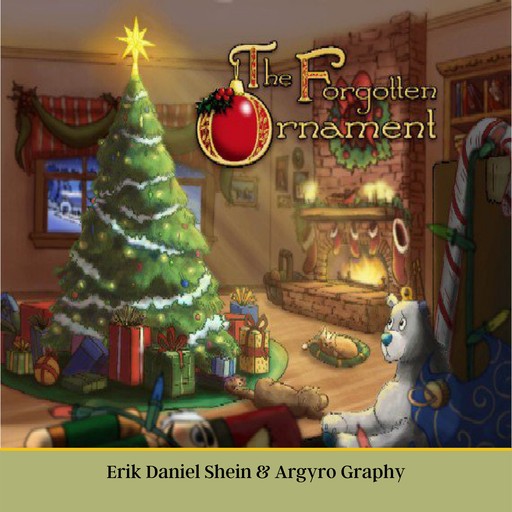 The Forgotten Ornament, Erik Daniel Shein, Argyro Graphy