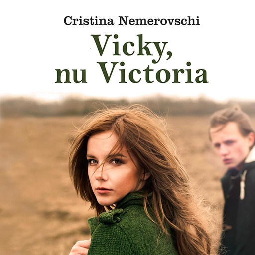 Vicky, nu Victoria, Nemerovschi Cristina