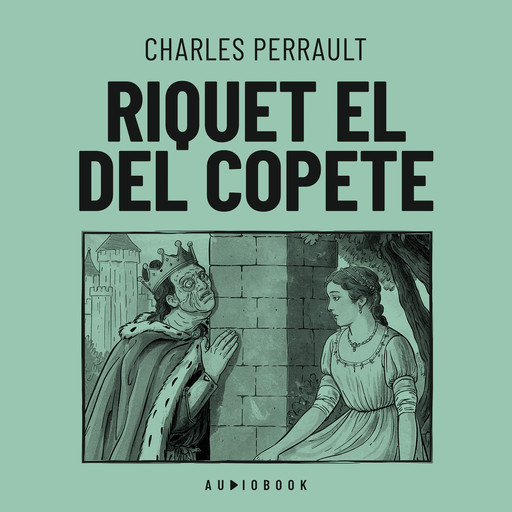 Riquet el del copete, Charles Perrault