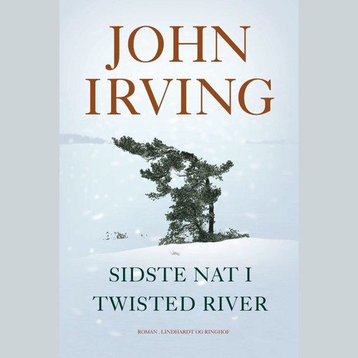 Sidste nat i Twisted River, John Irving