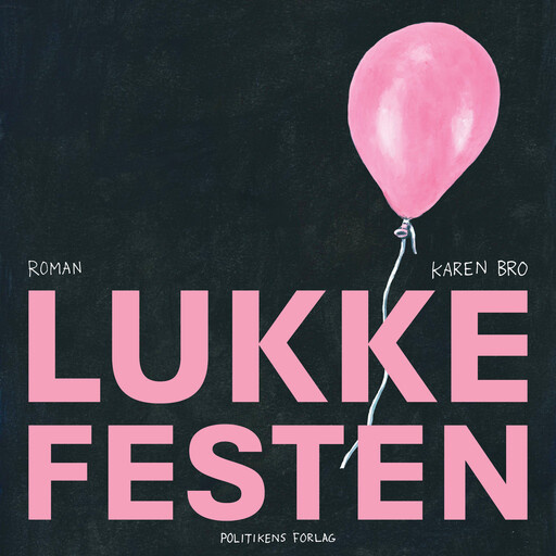 Lukkefesten, Karen Bro