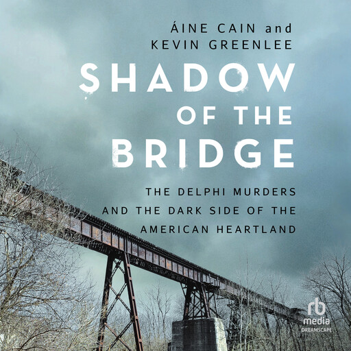 Shadow of the Bridge, Kevin Greenlee, Aine Cain