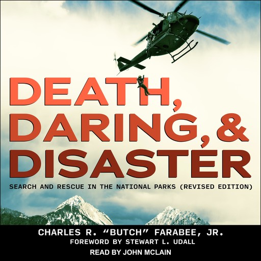 Death, Daring, and Disaster, Stewart L. Udall, Charles R. "Butch" Farabee Jr.