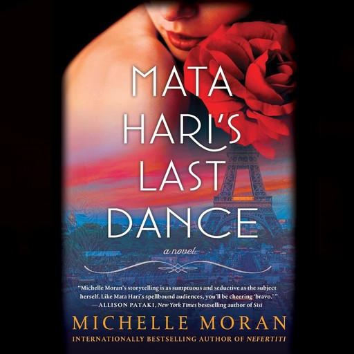 Mata Hari's Last Dance, Michelle Moran