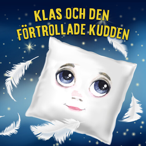 Klas och den förtrollade kudden, 