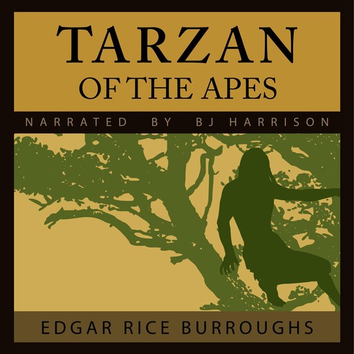 Tarzan of the Apes, Edgar Rice Burroughs